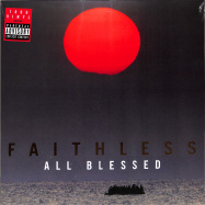 Front View : Faithless - ALL BLESSED (180G LP) - BMG / 405053862799