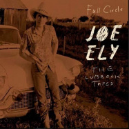 Front View : Joe Ely - FULL CIRCLE: THE LUBBOCK TAPES (2LP) - Rack em Records / RERLP1