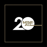 Front View : Various - 20 YEARS OF BASTARD JAZZ (4LP) - Bastard Jazz / LP-BJ20