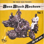 Front View : Various Artists - BOSS BLACK ROCKERS VOL.1 - SHE CAN ROCK (LTD LP) - Koko Mojo Records / 24069