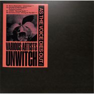 Front View : Various Artists - UNWITCH - AS THE VOICE DIES OUT - Leyla / LEYLAVA007