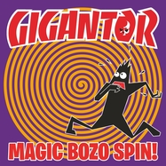 Front View : Gigantor - MAGIC BOZO SPIN (PURPLE VINYL) (LP) - Last Exit Music / 30062