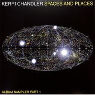 Front View : Kerri Chandler - SPACES AND PLACES - ALBUM SAMPLER 1 (YELLOW VINYL) - Kaoz Theory / KTLP001V1Y
