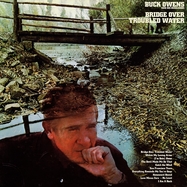 Front View : Buck Owens & His Buckaroos - BRIDGE OVER TROUBLED WATER (LP) - Sundazed Music Inc. / LPSUNDC5598