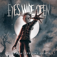 Front View : Eyes Wide Open - THROUGH LIFE AND DEATH (TRANSPARENT BLUE) (LP) - Arising Empire / 1028064AEP