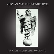Front View : Gary Martin and Javonntte - ZURVAN AND THE INFINITE TIME - Teknotika / GG-61