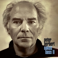 Front View : Peter Herbert - NAKED BASS II (LP) - Unit Records / 764022286157
