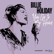 Front View : Billie Holiday - YOU GO TO MY HEAD (LP) - BMG Rights Mgmt GmbH / 3842132