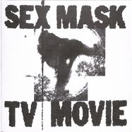 Front View : Sex Mask - TV MOVIE (7 INCH) - Impressed Recordings / MASK3