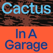 Front View : Cactus - IN A GARAGE (LP) - JazzJazz / 25185