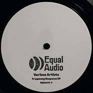 Front View : Various Artists - FREQUENCY RESPONSE EP - Equal Audio / EQUAL02