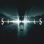 Front View : Doug Gomez - SIGNALS 3 - Merecumbe Recordings / MERC 003