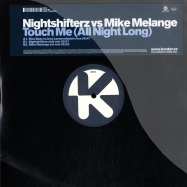 Front View : Nightshifterz vs Mike Melange - TOUCH ME (ALL NIGHT LONG) - Kontor506
