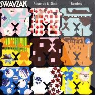Front View : Swayzak - ROUTE DE LA SLACK REMIXES - !K7 / !K7193EP