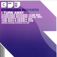 Front View : Hydrogen Rockers - I TURN AWAY - CR2 Records / 12C2040