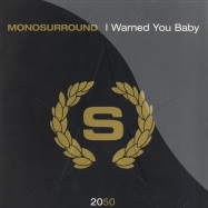 Front View : Monosurround - I WARNED YOU BABY - Superstar / SuperDJ2050