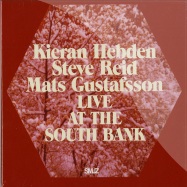 Front View : Kieran Hebden / Steve Reid / Mats Gustafsson - LIVE AT THE SOUTH BANK (2xCD) - Smalltown Superjazz / stsj211cd