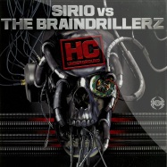 Front View : Sirio vs The Braindrillerz - HC UNDERGROUND - Neurotoxic / nrtx51