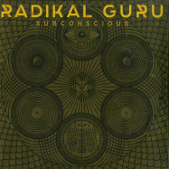 Front View : Radikal Guru - SUBCONSCIOUS (2LP) - Moonshine Recordings / MSLP001RP