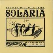 Front View : The Mystic Jungle Tribe - SOLARIA - Early Sounds / EAS009