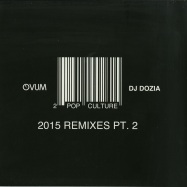 Front View : DJ Dozia - POP CULTURE (KINK, PHIL WEEKS REMIX) - Ovum / OVM261