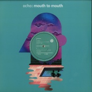 Front View : Ocho - MOUTH TO MOUTH - Bodytonic Music / BTONIC006