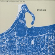 Front View : Brokeback - FIELD RECORDINGS FROM THE COOK COUNTY WATER TABLE (LP + MP3) - Thrill Jockey / thrill070lp