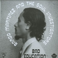 Front View : Bardo Martinez & The Soul Investigators - BAD EDUCATION (7 INCH) - Timmion / TR713