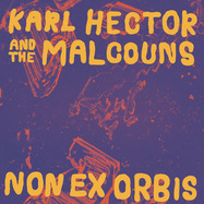 Front View : Karl Hector & The Malcouns - NON EX ORBIS (LP) - Now Again / NA5184LP