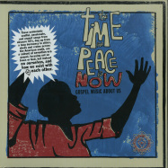 Front View : Various Artists - THE TIME FOR PEACE IS NOW (LP) - Luaka Bop / LBLP094 / 05179941