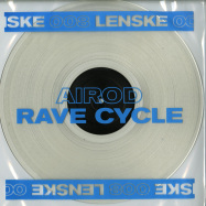 Front View : AIROD - RAVE CYCLE EP (CLEAR VINYL) - LENSKE / LENSKE008