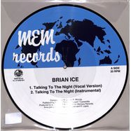 Front View : Brian Ice - TALKING TO THE NIGHT (PICTURE DISC) - Blanco Y Negro / MEMIX032