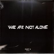 Front View : Various - WE ARE NOT ALONE-PART 6 (2LP) - Bpitch Control / BPX022-PT6