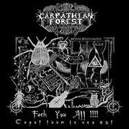 Front View : Carpathian Forest - FUCK YOU ALL!!! (SWAMP GREEN VINYL) (LP) - Metal Age / 1068230MTG