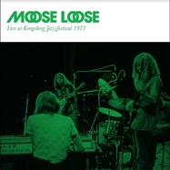 Front View : Moose Loose - LIVE AT KONGSBERG 1973 (LP) - Big Dipper / LPBIGD1