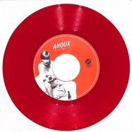 Front View : Anoux - THE UNKNOWN SONG / QUI MON AMOUR (7 INCH, RED VINYL EDITION) - Regrooved Records / RG-45-001RED