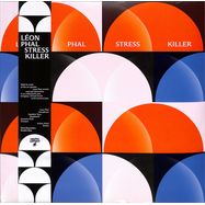 Front View : Leon Phal - STRESS KILLER (180GR.) (LP) - Heavenly Sweetness / 23615