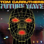 Front View : Tom Carruthers - FUTURE WAVE (3LP) - L.I.E.S. / Lies-197
