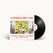 Front View : Yannis / The Yaw - LAGOS PARIS LONDON (LTD. 12INCH EP) - Pias-Transgressive / 39232521