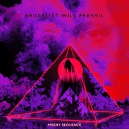 Front View : Brutality will Prevail - MISERY SEQUENCE (BLACK VINYL) (LP) - BDHW Clo. & Rec. / 28659