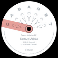 Front View : Samuel Jabba - TRANCE MUTATION - CABARET Recordings / CABARET042