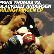 Front View : Prins Thomas vs Blackbelt Andersen - JULING I RINGEN EP - Trailerpark TPR003