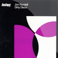 Front View : Jon Rundell - DIRTY DISCO - Intec052