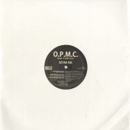 Front View : O.P.M.C. feat. Faith Eve - SO NA NA - Tambour / tamb0704