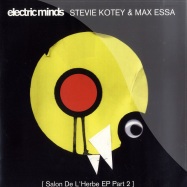 Front View : Stevie Kotey & Max Essa - SALON DE L HERBE EP PT. 2 - Electric Minds  / eminds011
