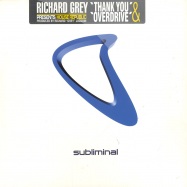 Front View : Richard Grey Pres. House Republic - THANK YOU / OVERDRIVE - Subliminal  / sub35