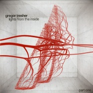 Front View : Gregor Tresher - LIGHTS FROM THE INSIDE PART 1 - Break New Soil / bns021