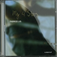 Front View : Fabrice Lig - MY 4 STARS (CD) - Kanzleramt / ka105cd