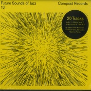Front View : Various Artists - FUTURE SOUNDS OF JAZZ VOL.13 (2XCD) - Compost / CPT492-2