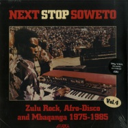 Front View : Various Artists - NEXT STOP SOWETO 4: ZULU ROCK, AFRO DISCO AND MBAQANGA 1975-1986 (2X12 LP + CD) - Strut Rrcords / STRUT121LP